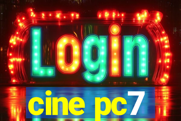 cine pc7